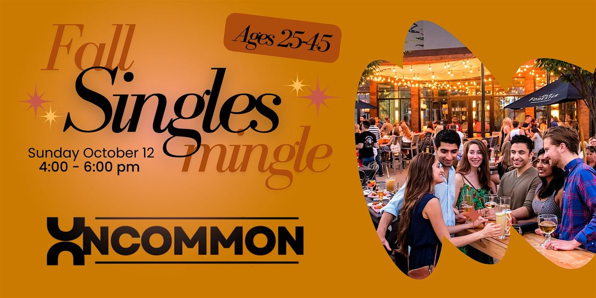 Singles Mingle ~ Fall Edition ~ Ages 25-245