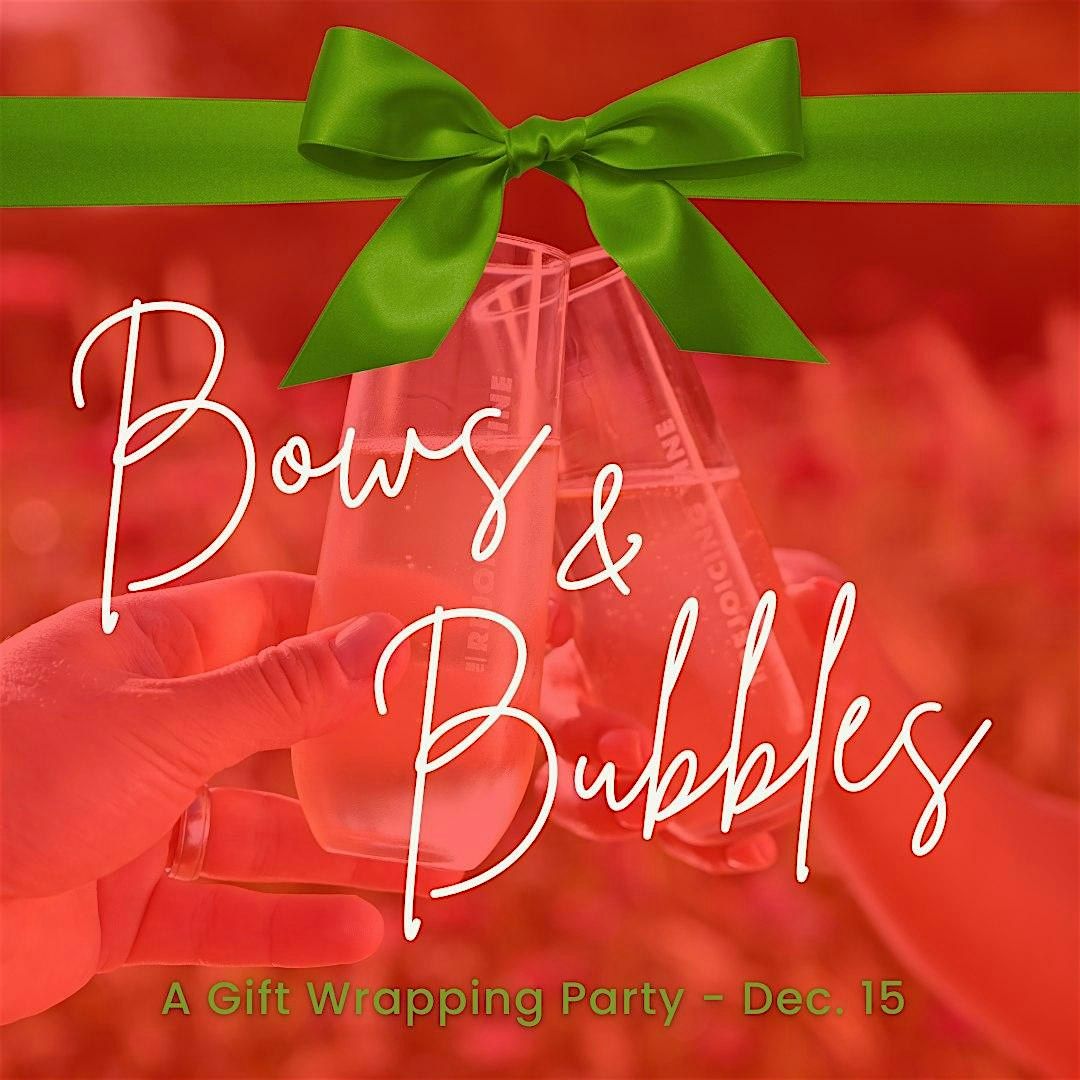 Bows & Bubbles - Free Gift Wrapping Party at The Rejoicing Vine Winery