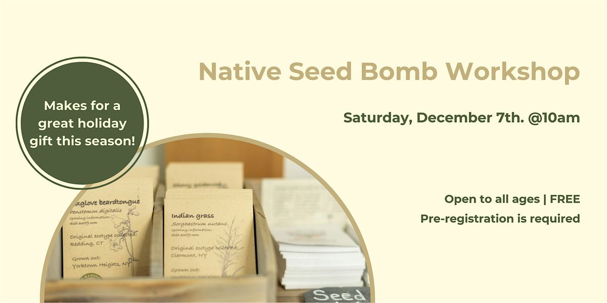 Native Seed Bomb Workshop