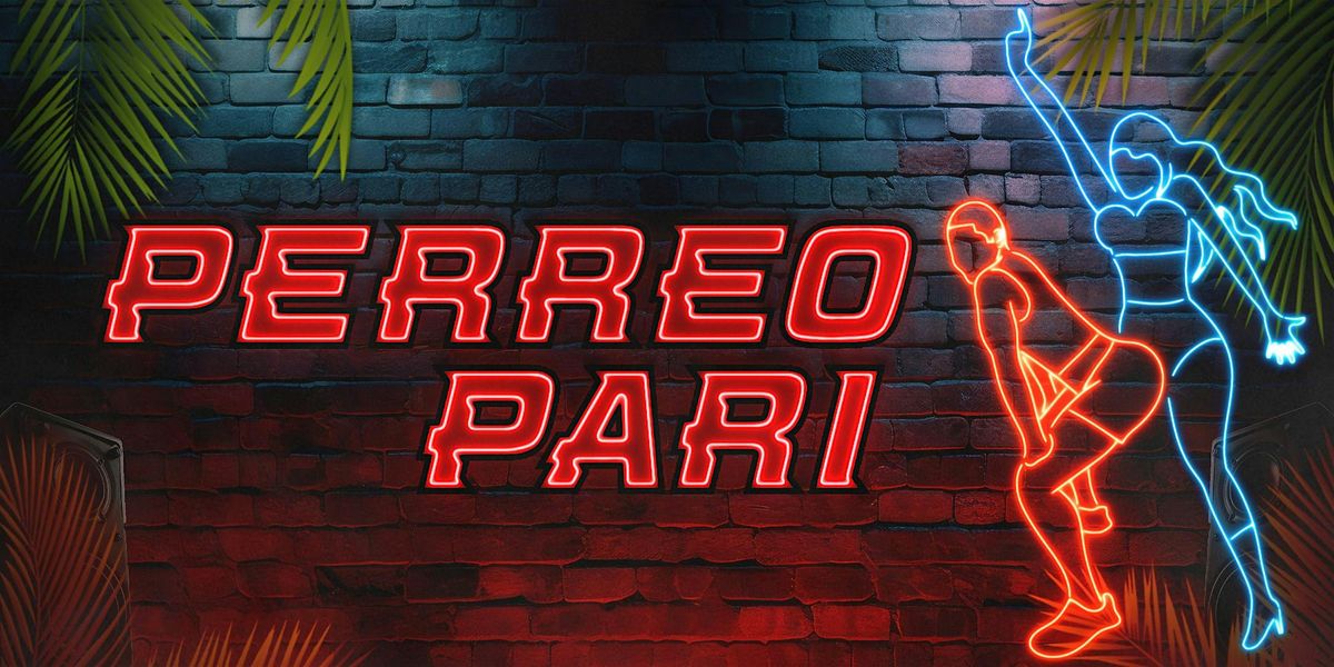 PERREO PARI: ReGayton + Latin Beats Dance Party!