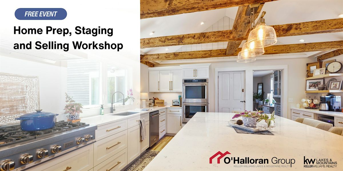 Copy of Copy of Home Prep, Staging and Selling Workshop