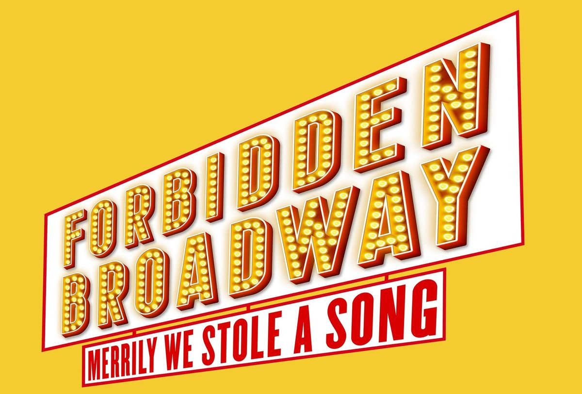 Forbidden Broadway: Merrily We Stole A Song