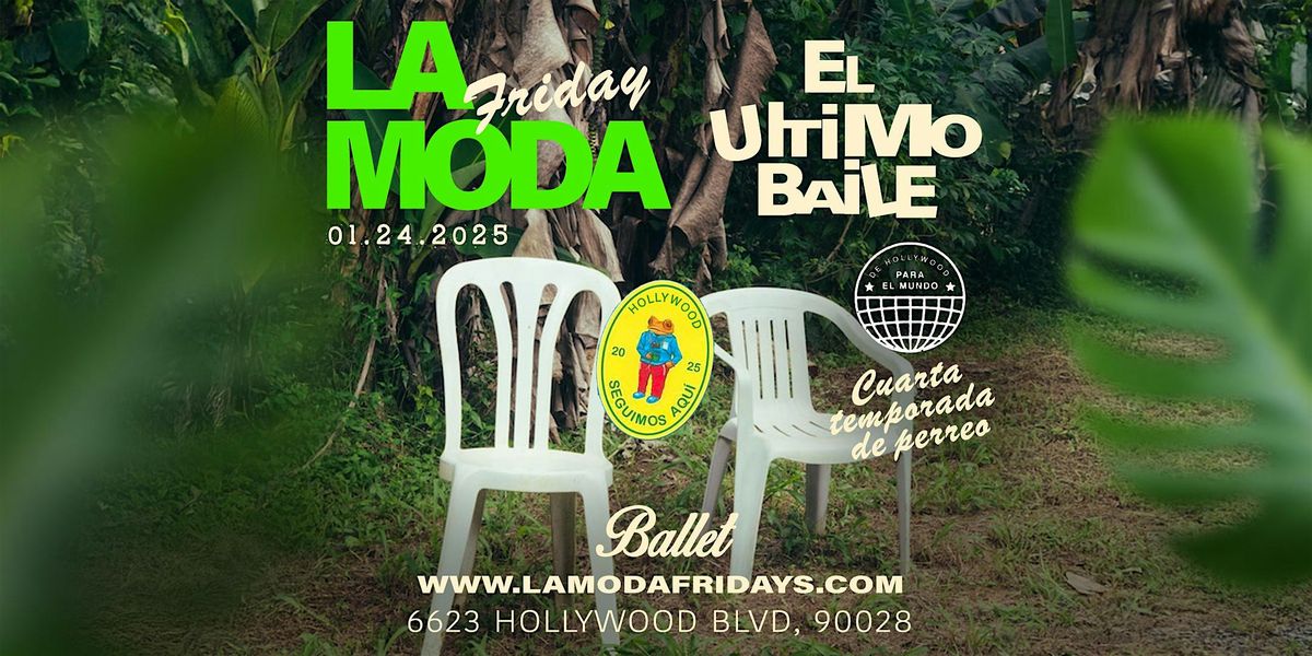 Baile Inolvidable - Bad Bunny Night - La Moda at Ballet Nightclub