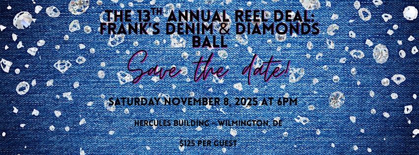 The Reel Deal: Frank's Denim and Diamonds Ball