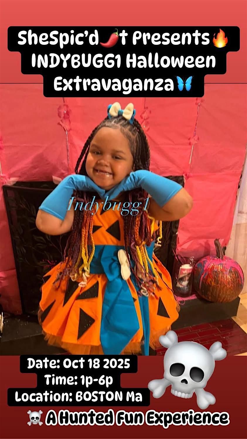 SheSpic'd\ufe0f\ufe0f It Presents INDYBUGG1 Halloween Extravaganza!