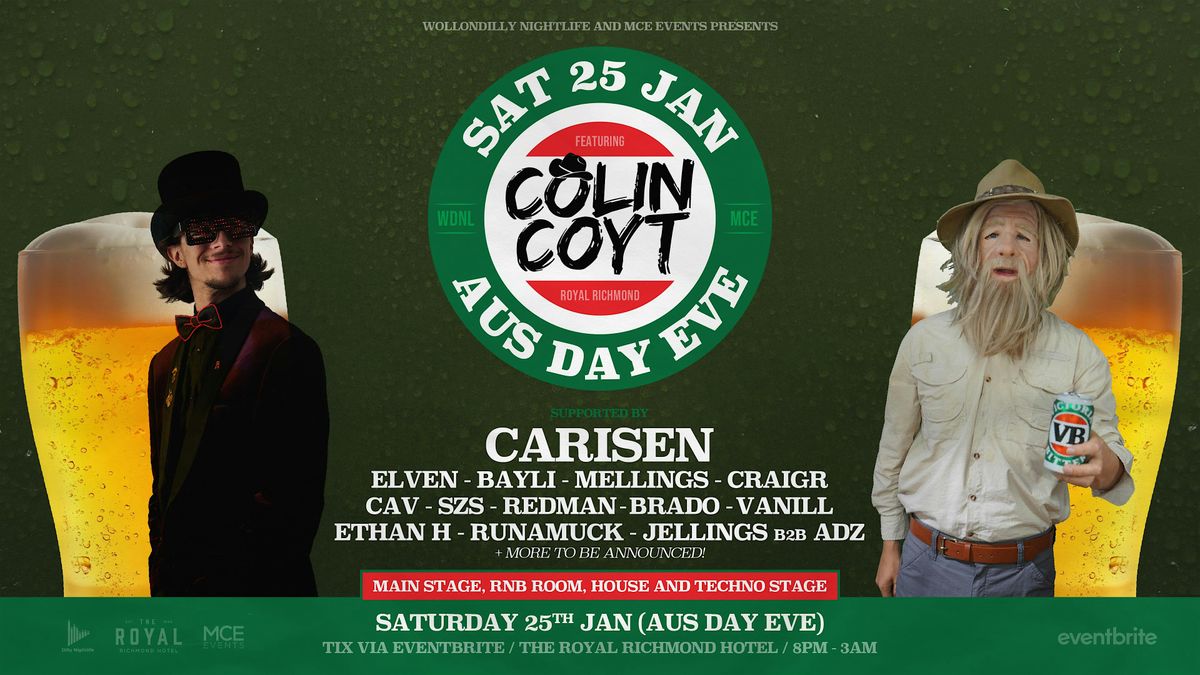 AUS DAY EVE - MCE Presents: COLIN COYT