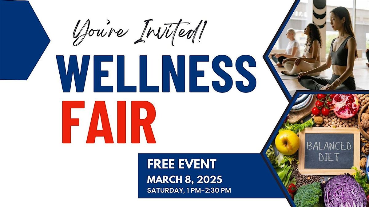 WELLNESS FAIR - FREE Event