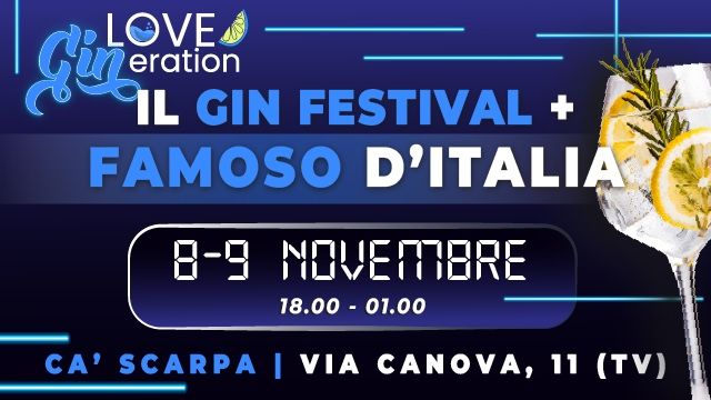 LOVE GINERATION TREVISO GIN FESTIVAL