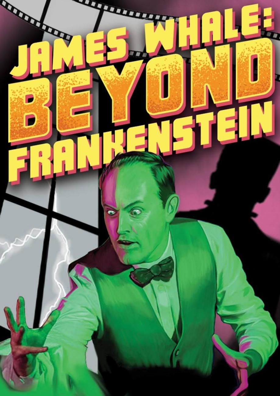 Tim Larkfield - James Whale: Beyond Frankenstein
