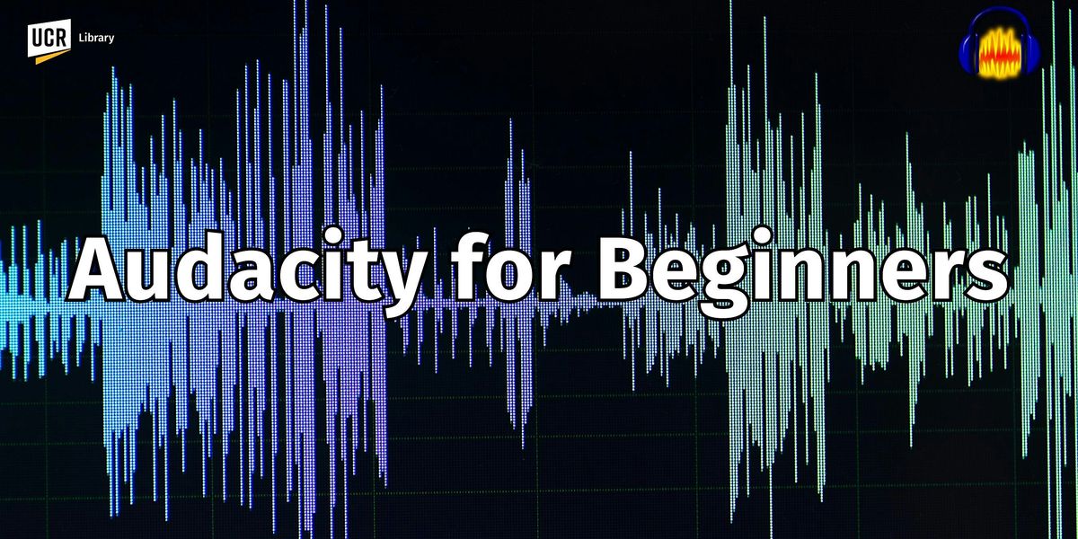 Audacity for Beginners