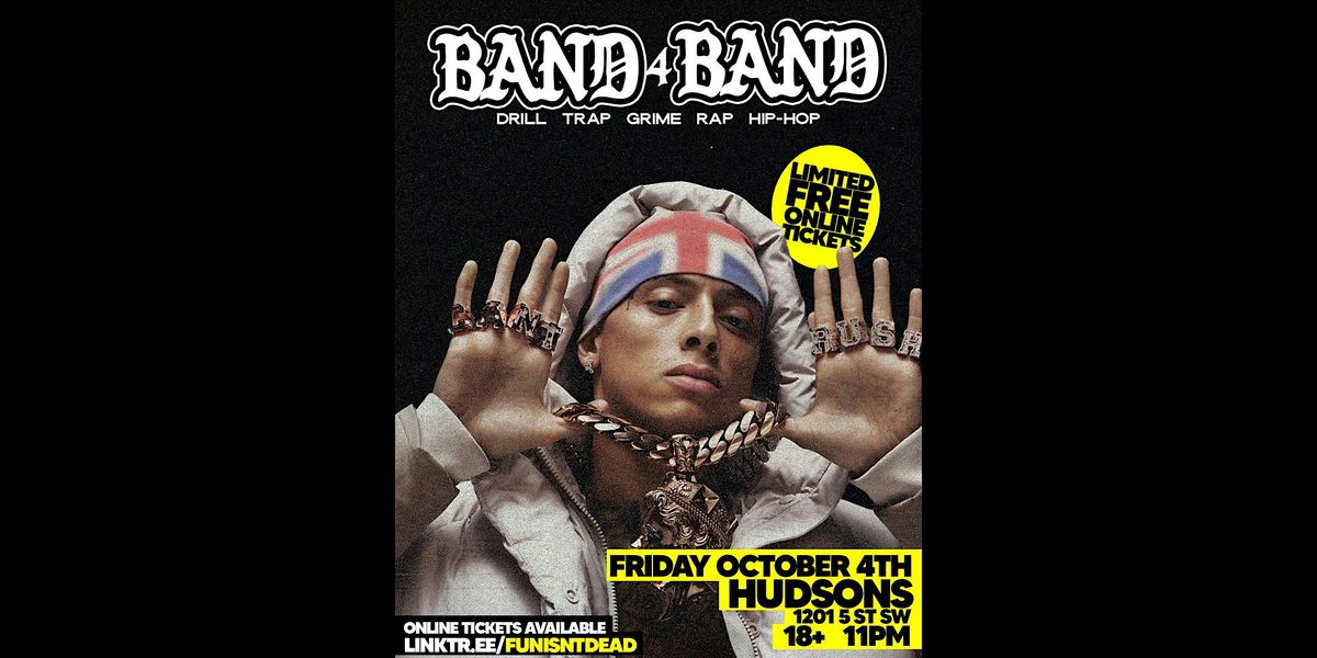 BAND4BAND [drill, grime + rap night]