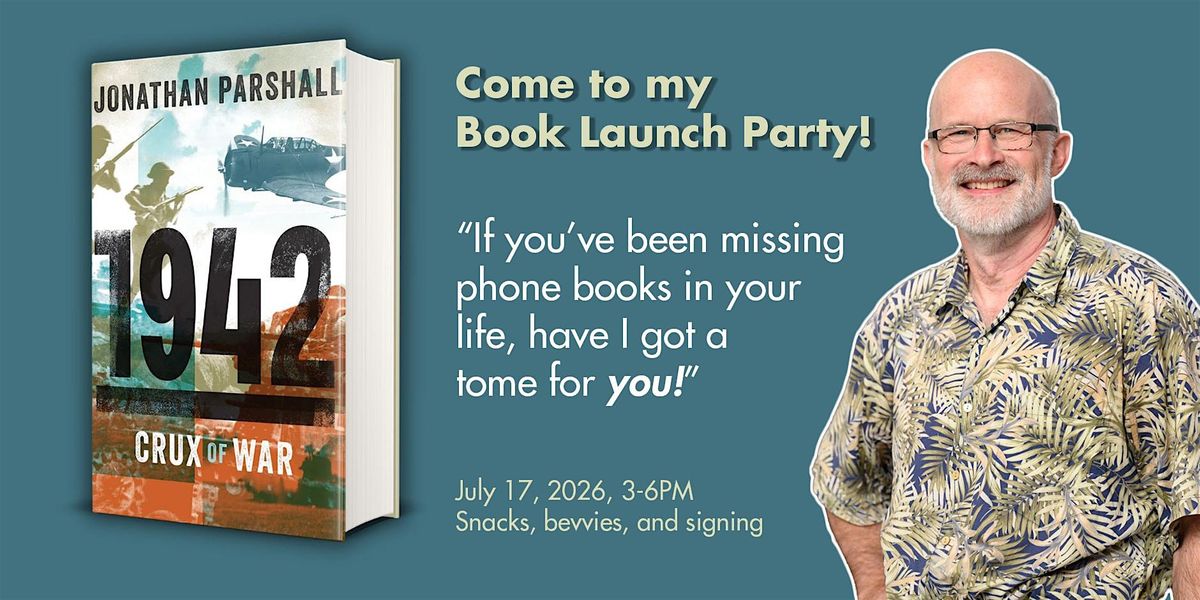 1942: Crux of War Book Launch Party