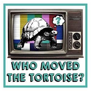 Who moved the tortoise? Live podcast recording