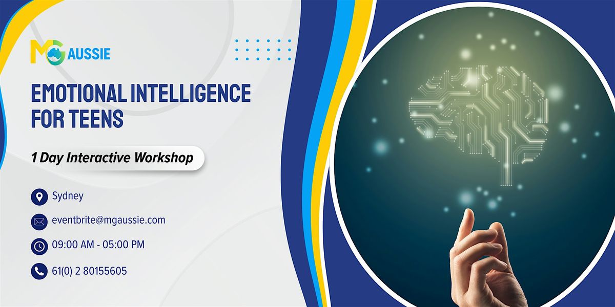 Emotional Intelligence for Teens \u2013 1 Day Interactive Workshop in Sydney