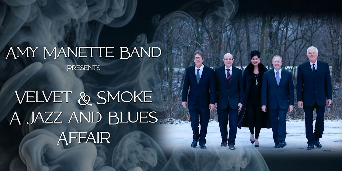 Velvet & Smoke: A Jazz and Blues Affair