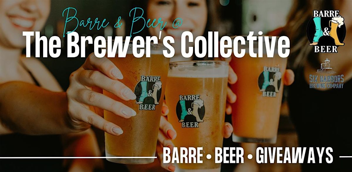 Barre & Beer @ The Brewers Collective