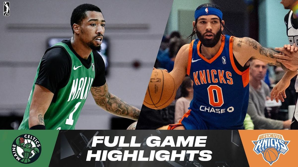 Parking Westchester Knicks at Maine Celtics