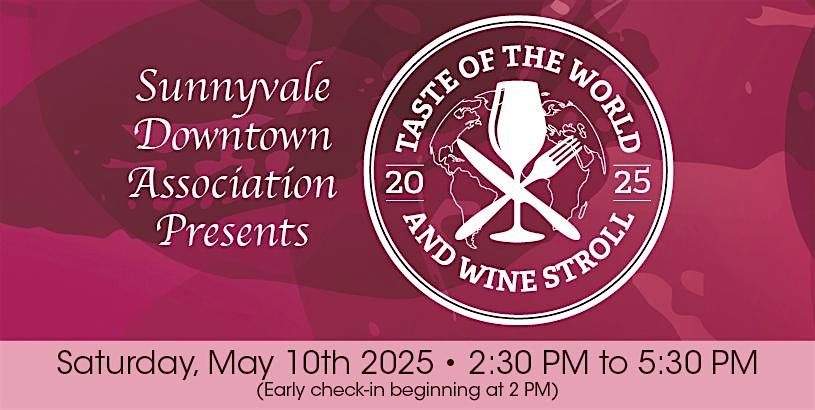 Taste of the World and Wine Stroll 2025