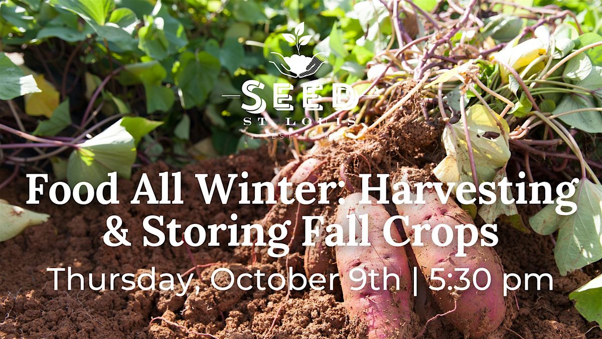 Food All Winter: Harvesting & Storing Fall Crops