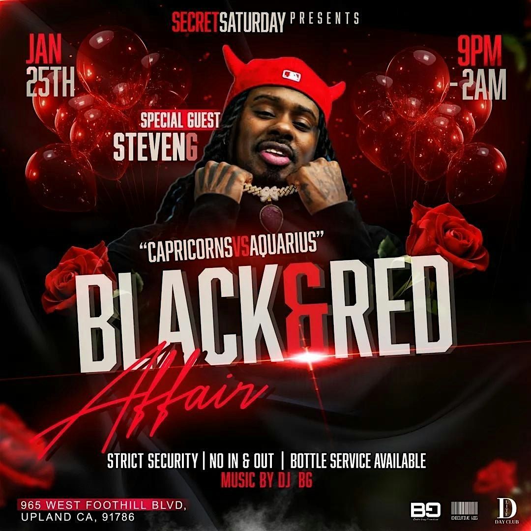 \u201cSECRET SATURDAY\u201d BLACK & RED AFFAIR W\/ SPECIAL GUEST STEVEN G