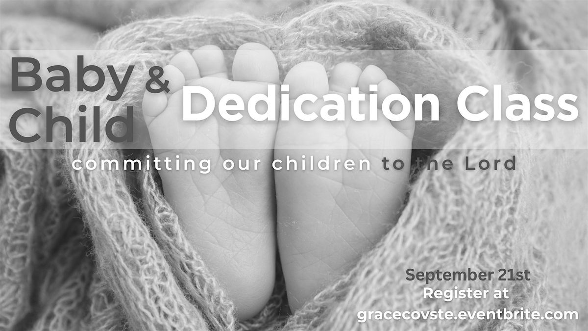 VIRTUAL Baby & Child Dedication Class