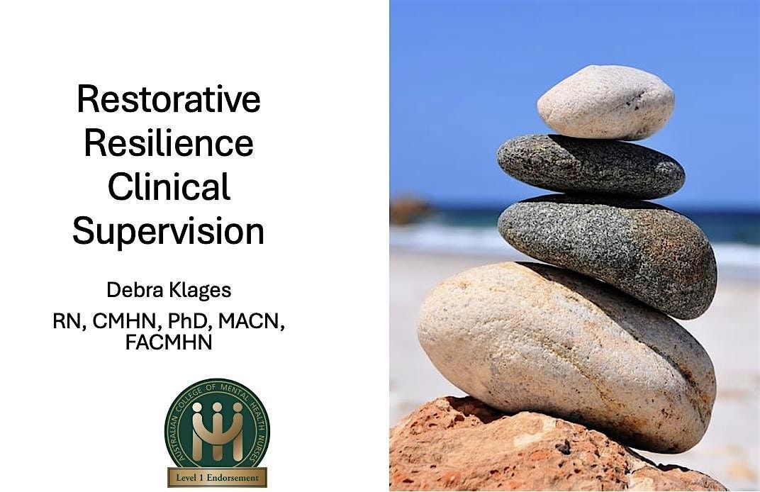 Restorative Resilience Clinical Supervision