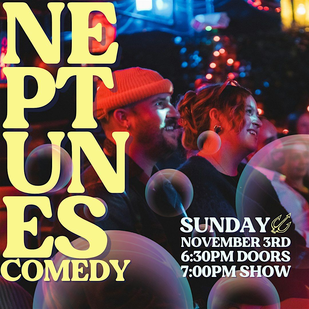 Neptunes Comedy November