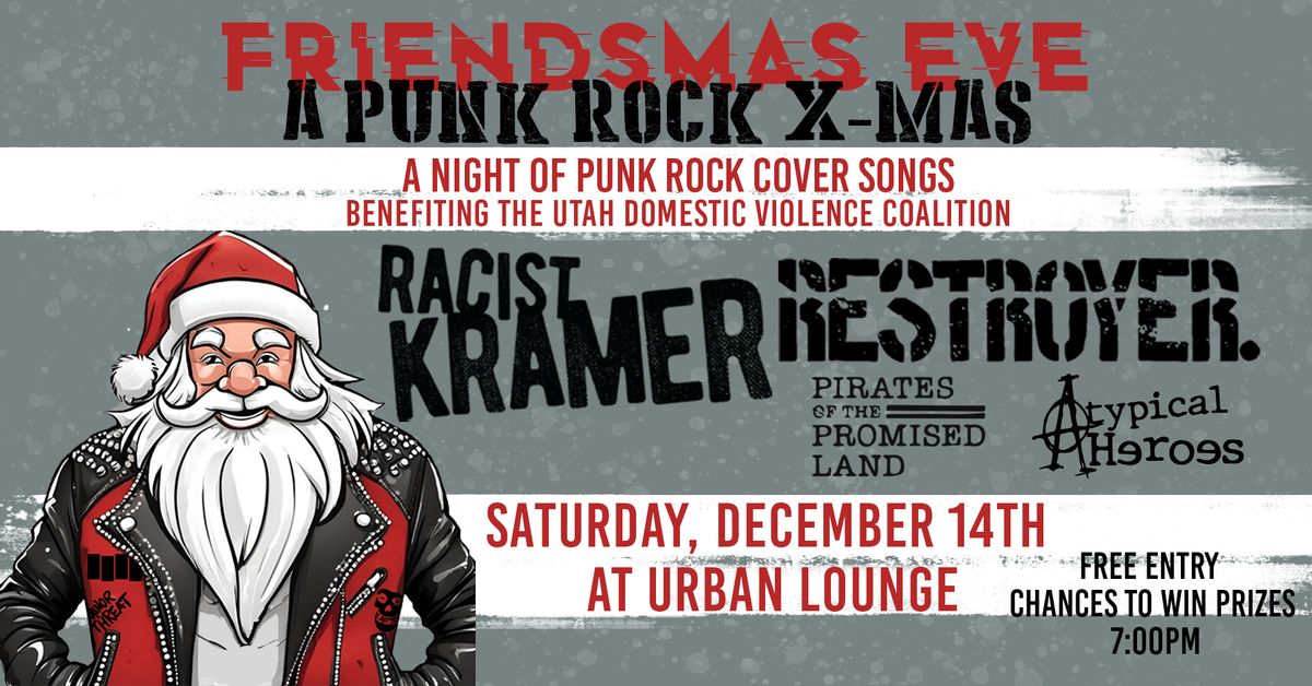 Friendsmas Eve - "A Punk Rock X-Mas"