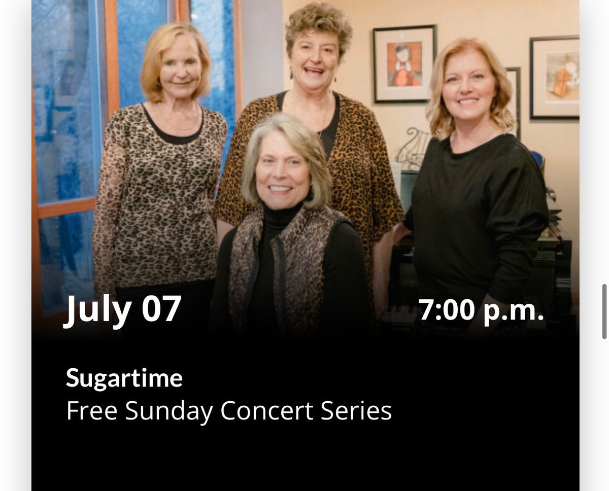 Free Sunday Concert Series: Sugartime