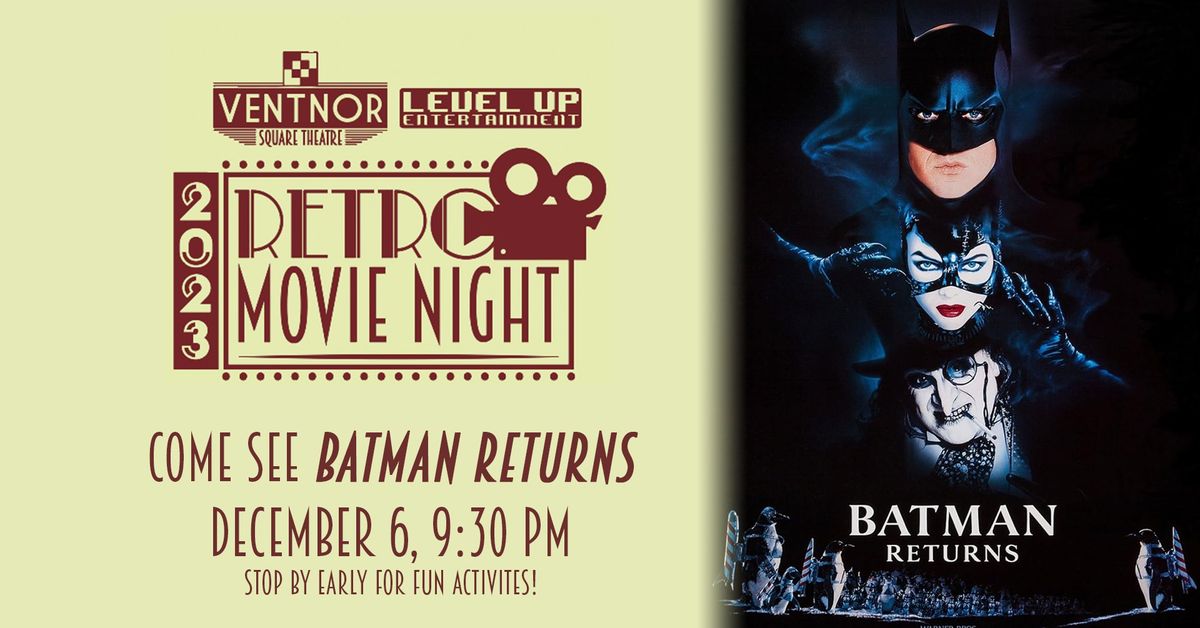 Retro Movie Night - Batman Returns