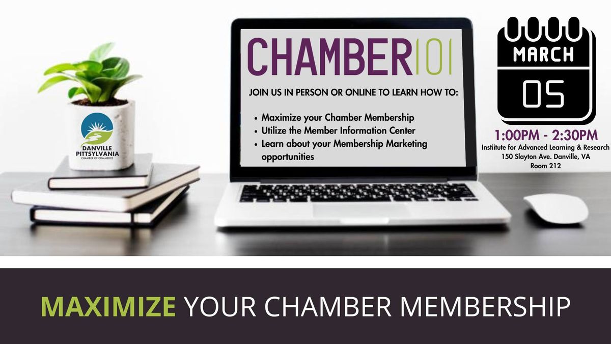 Chamber 101: Unlock the Full Potential of Your Chamber Membership!