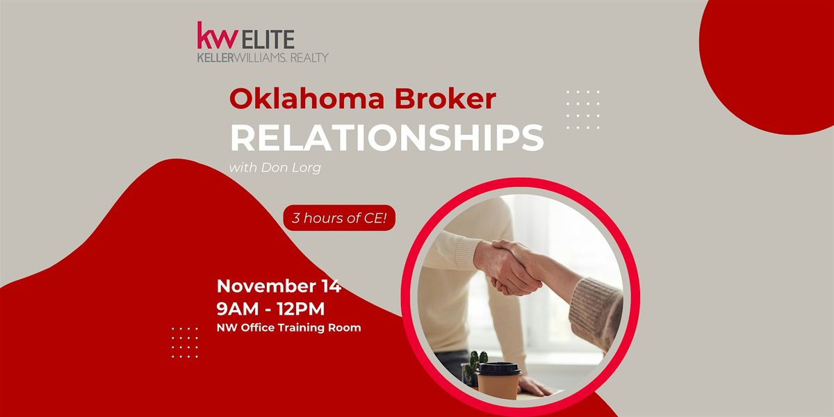 CE: Oklahoma Broker Relationships with Don Lorg