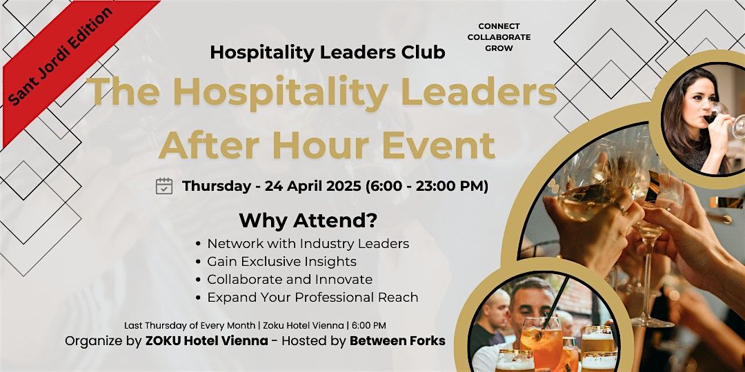 April - Hospitality Leaders Club: The Hospitality Leaders After Hour