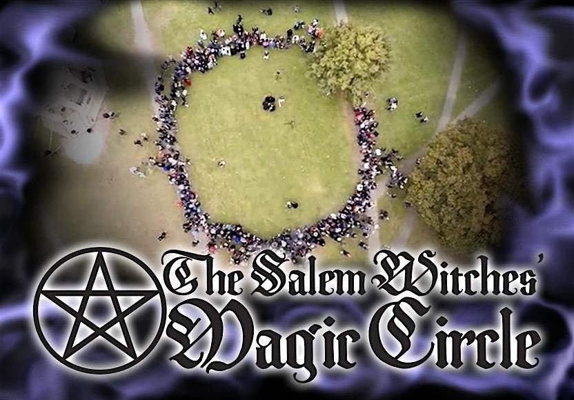 The Salem Witches' Magic Circle 2025