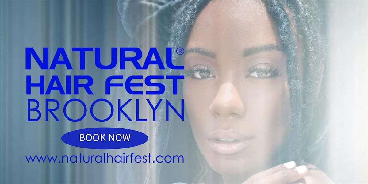 Natural Hair Fest Brooklyn | Locs & Twists Healthy Hair Care Conversation