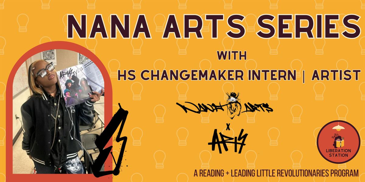 Reading and Leading Program: NANA Arts Series