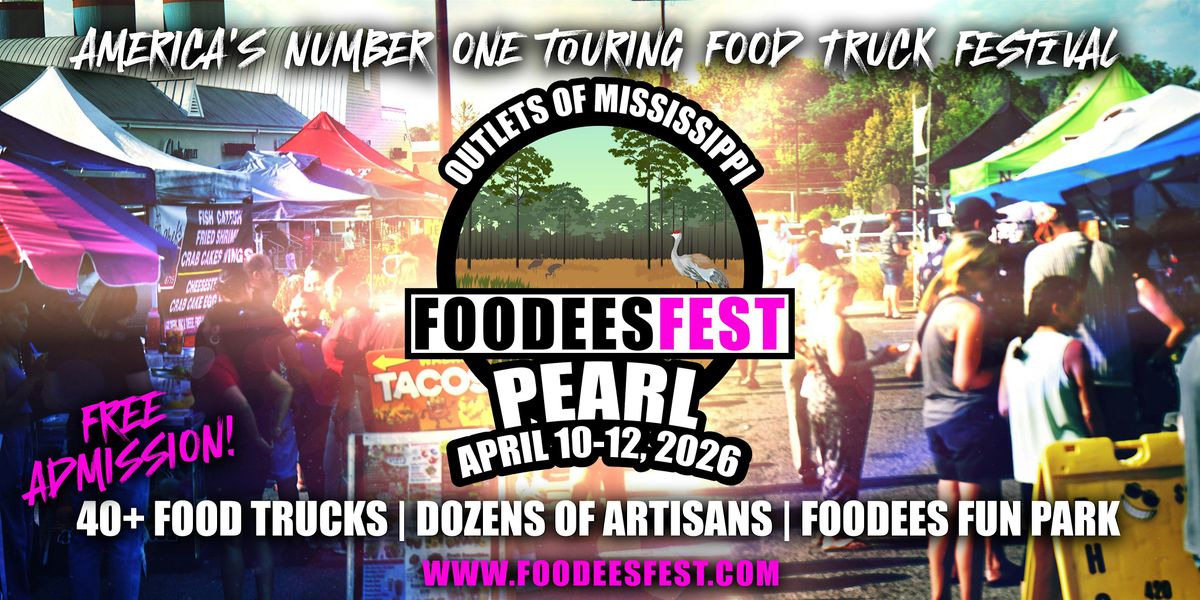 FOODEESFEST Pearl, Mississippi