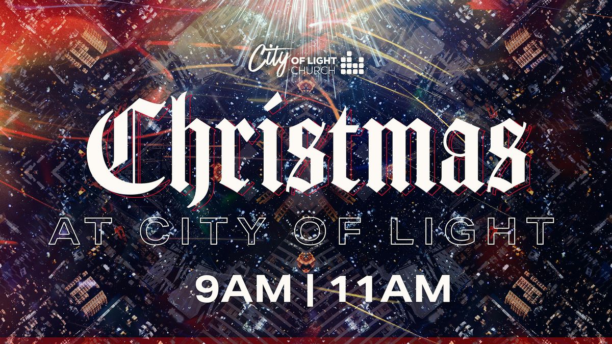 Christmas @ City of Light Church