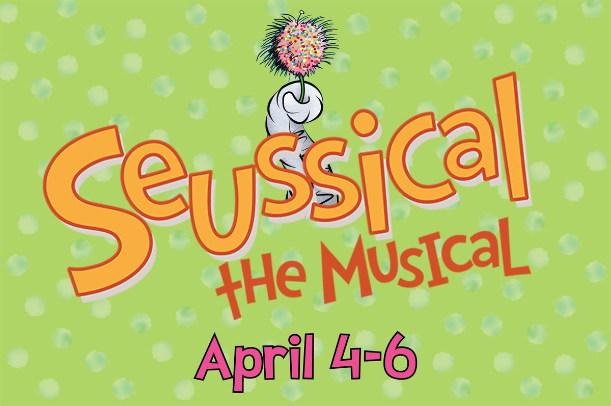 Seussical The Musical - Sunday at 2pm