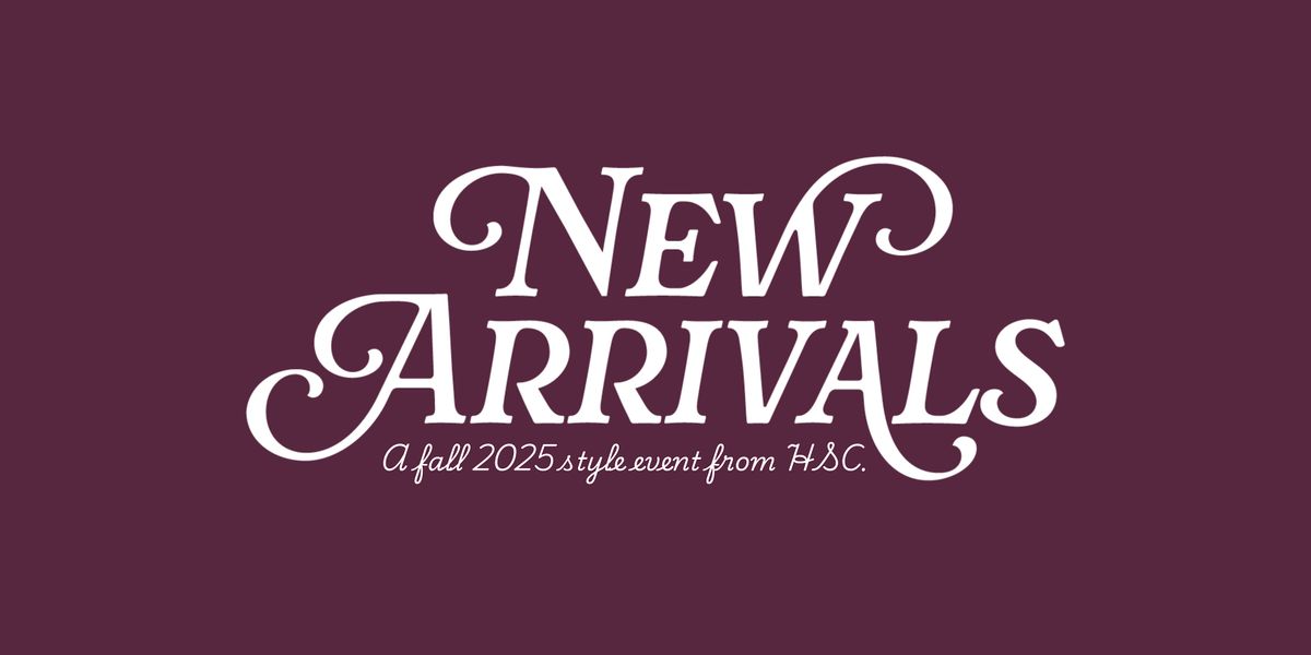 New Arrivals- Celebrating Fall Fashion at HSC