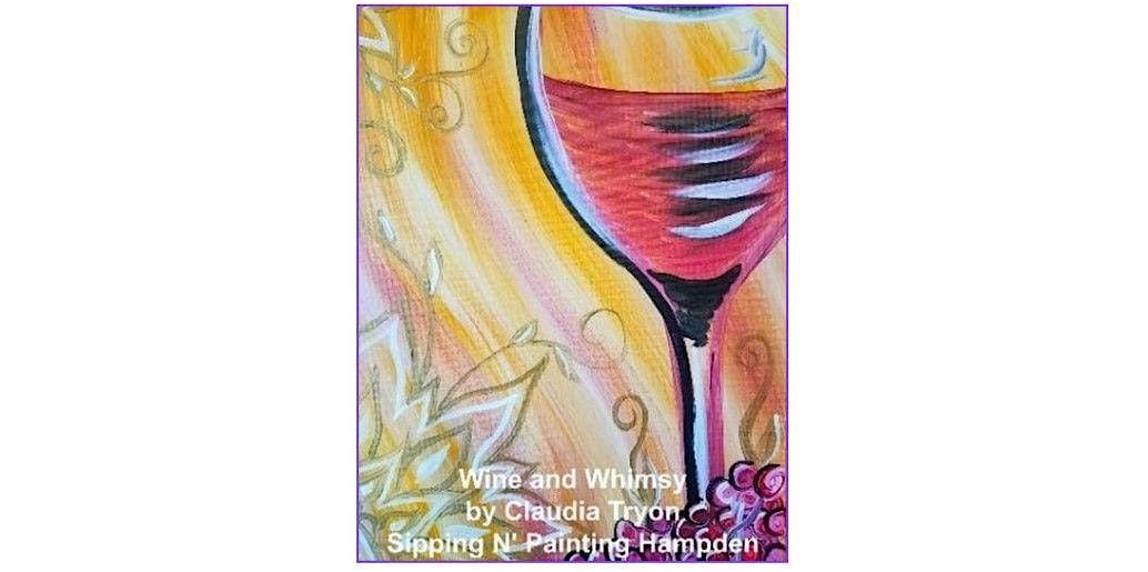 Wine and Whimsy  Wednesday, November 12th,  6:30pm $35