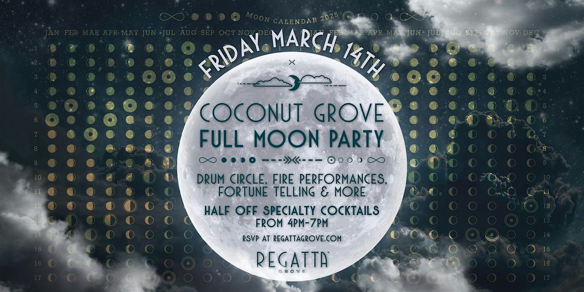 Coconut Grove Full Moon Party at Regatta Grove