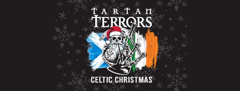 TARTAN TERRORS CELTIC CHRISTMAS