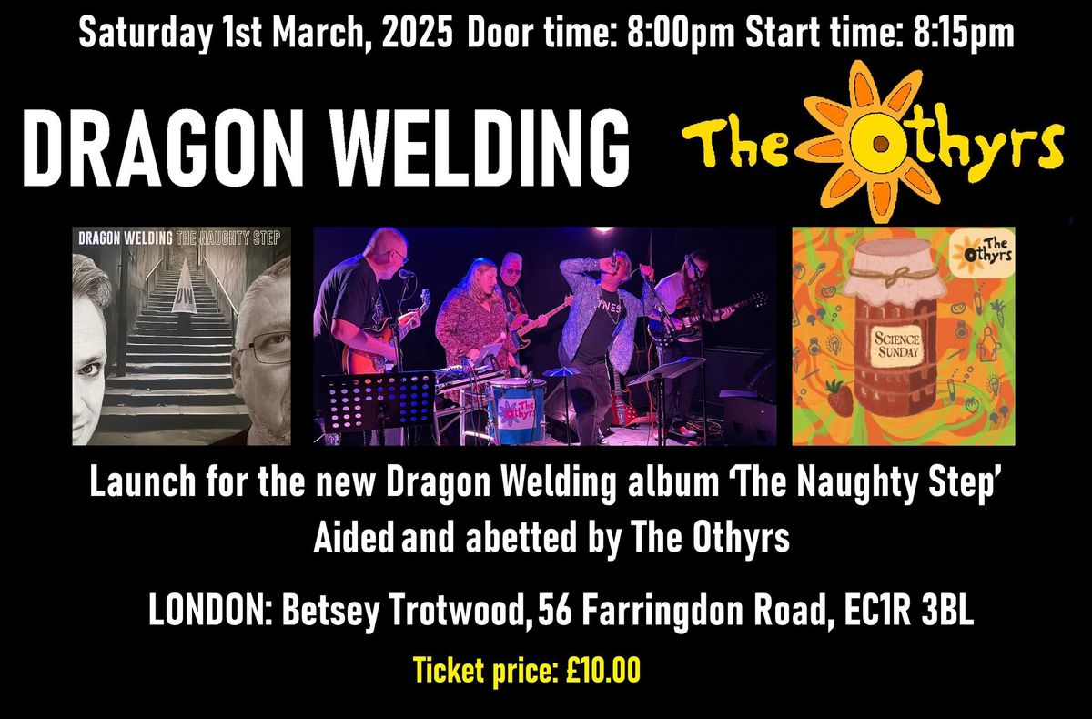 Dragon Welding \u2018The Naughty Step\u2019 LP launch