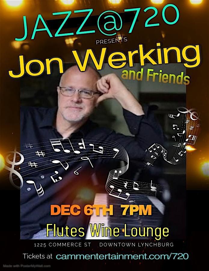 Jazz@720 presents Jon Werking & Friends