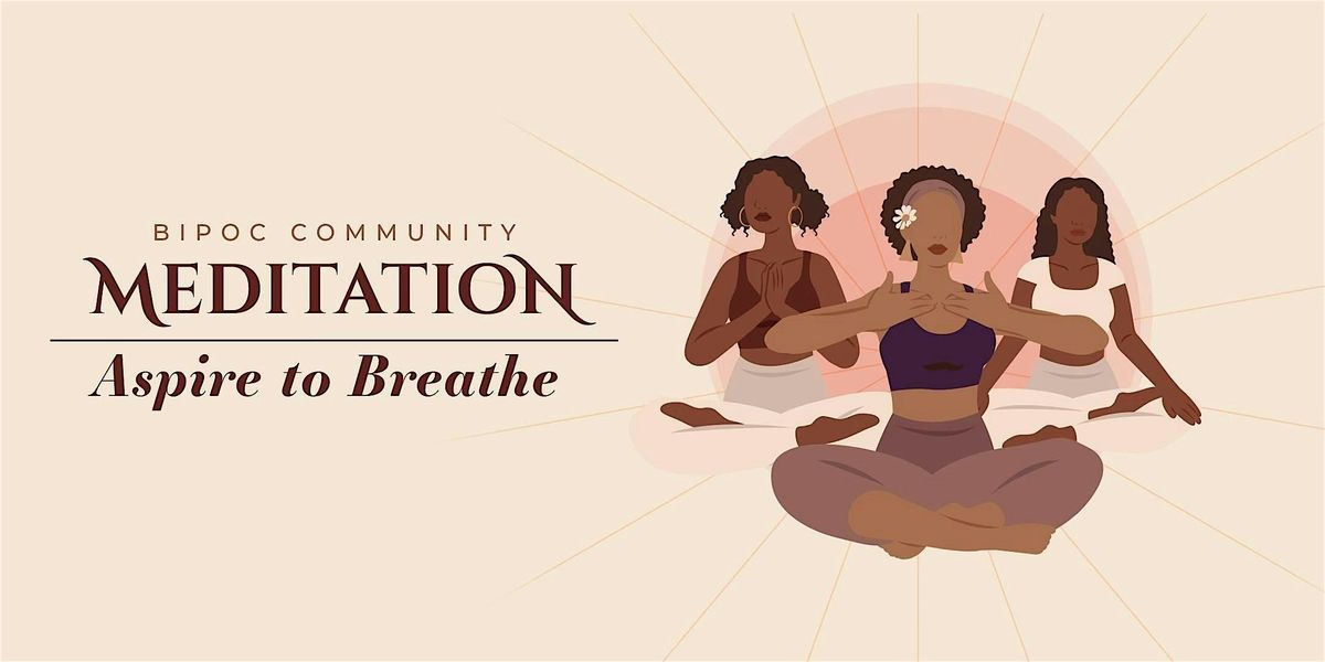 BIPOC Community Meditation