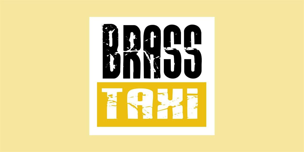 BRASS TAXI