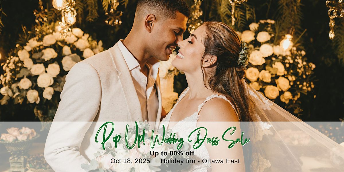 Opportunity Bridal - Wedding Dress Sale -Ottawa