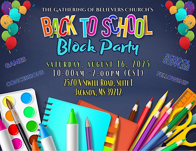 BACK 2 SCHOOL BLOCK PARTY