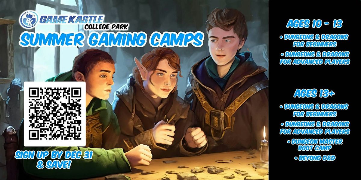 Dungeon Master Summer Camp (Ages 13+)